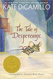 The Tale of Despereaux by Kate DiCamillo&nbsp;(J)