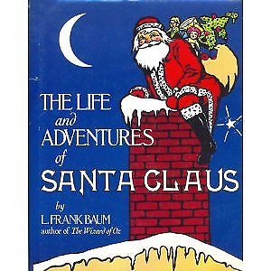 The Life and Adventures of Santa Claus