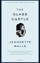 The Glass Castle by Jeannette Walls&nbsp;(Memoir)