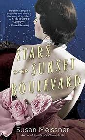 Stars Over Sunset Boulevard by Susan&nbsp;Meissner