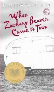 When Zachary Beaver Came to Town by Kimberly Willis Holt&nbsp;(J)