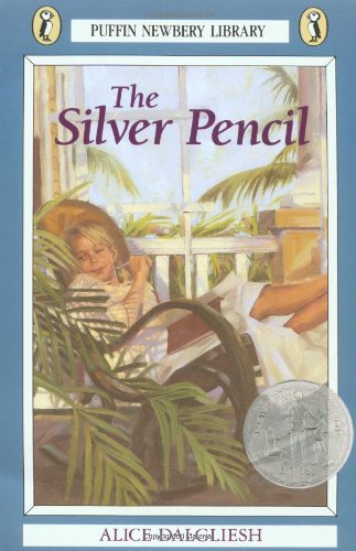 The Silver Pencil by Alice Dalgliesh (YA&nbsp;Fiction)