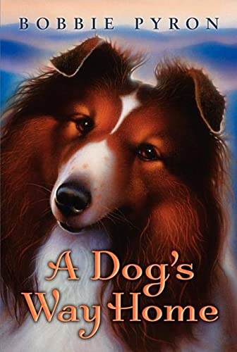 A Dog’s Way Home by Bobbie Pyron (J&nbsp;Fiction)