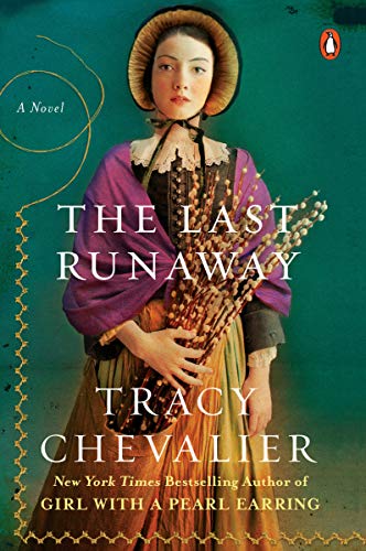 The Last Runaway by Tracy Chevalier (Adult Historical&nbsp;Fiction)