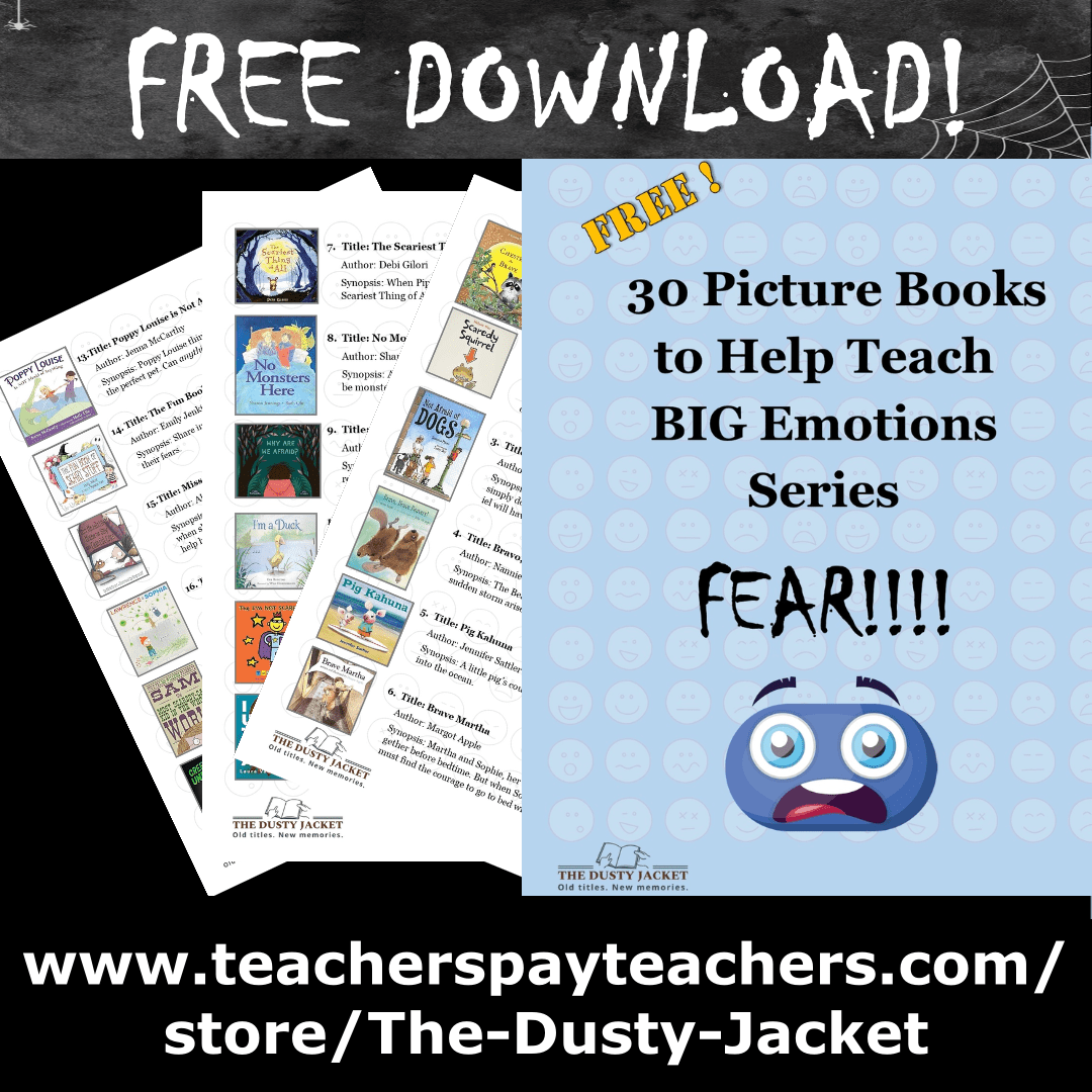 FREE! 30 Picture Books to Help Teach BIG Emotions Series:&nbsp;Fear