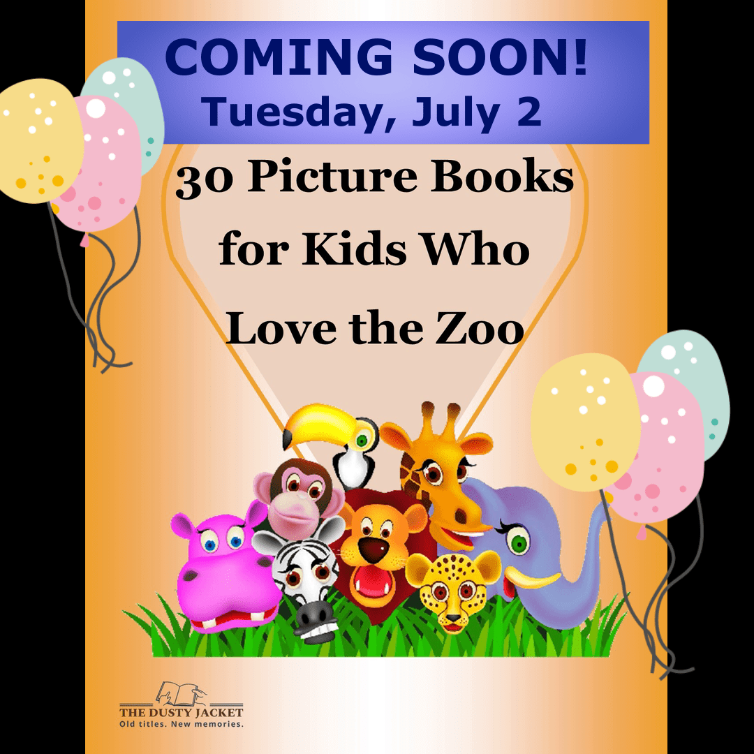 COMING July 2nd! Zoo Picture Book&nbsp;List