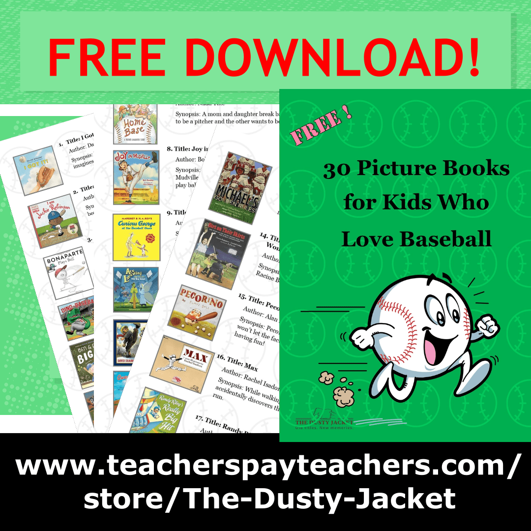 30 Picture Books for Kids Who Love&nbsp;Baseball