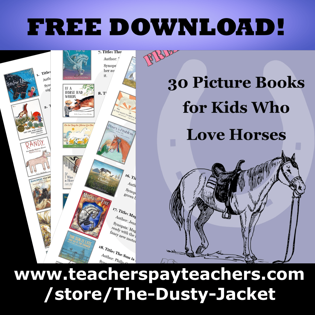 30 Picture Books for Kids Who Love&nbsp;Horses