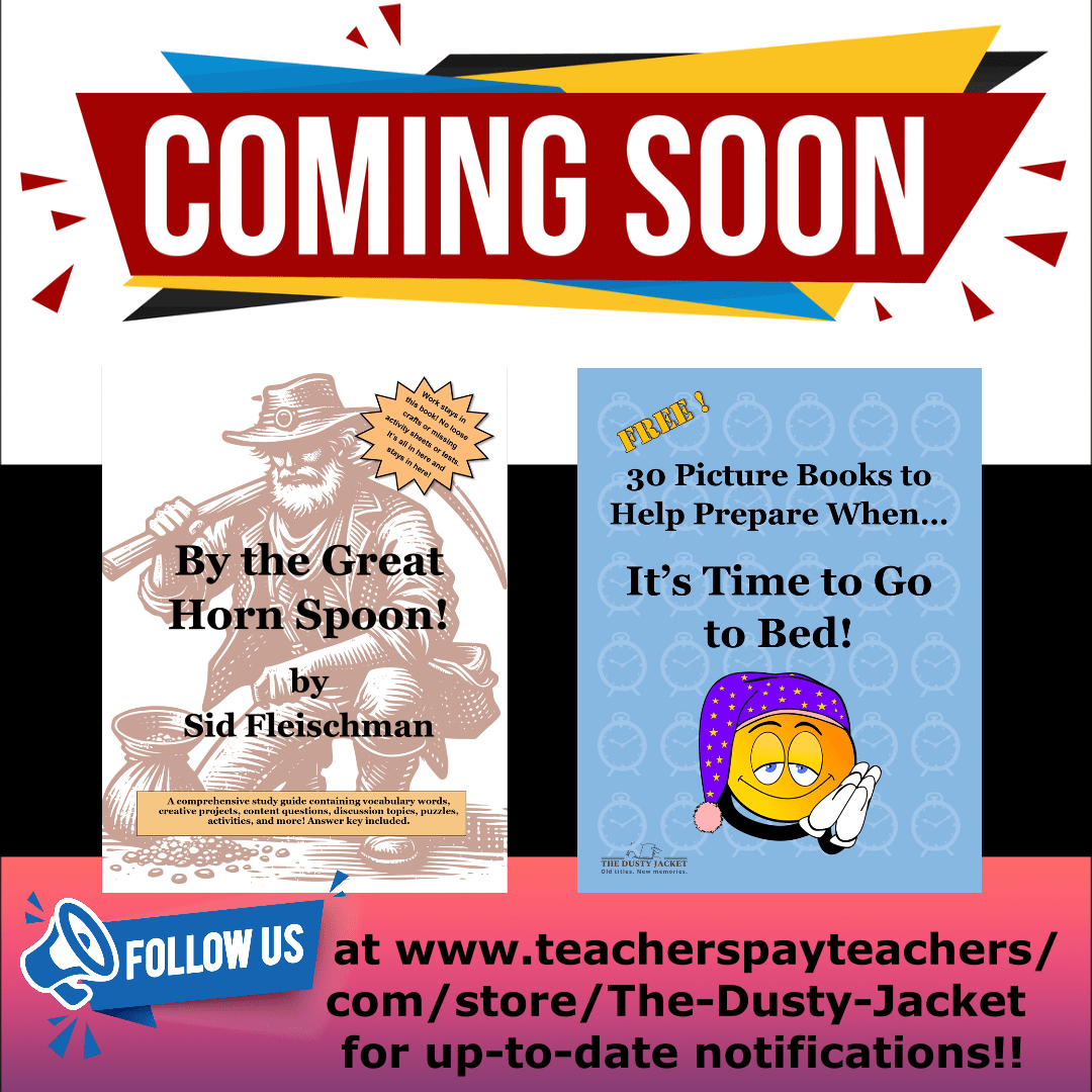 Coming Soon! Gold Rush study guide & It’s Time to Go book&nbsp;list!