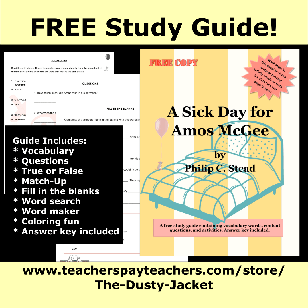 FREE Study Guide – A Sick Day for Amos&nbsp;McGee