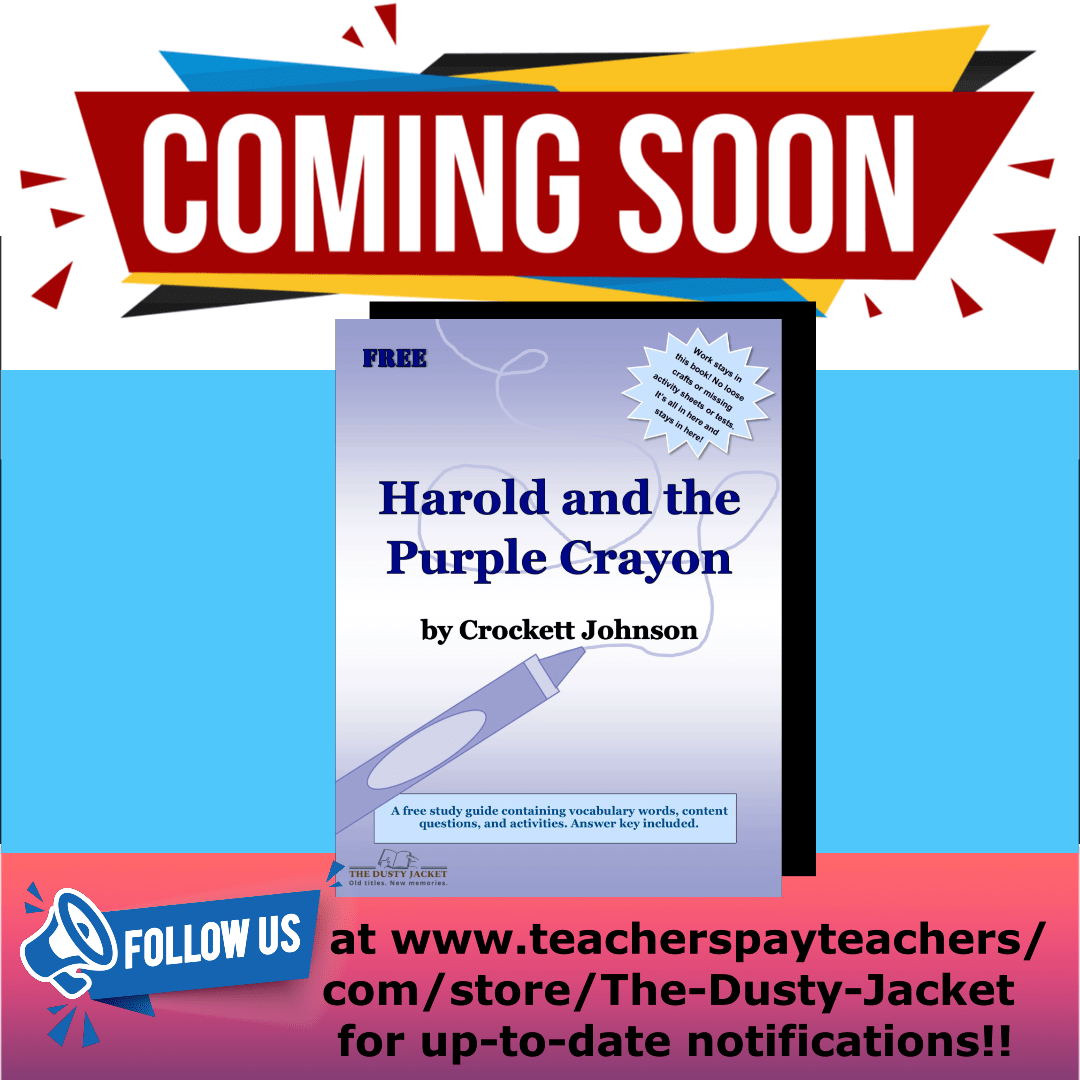 Coming Soon! FREE Study Guide for Harold and the Purple&nbsp;Crayon
