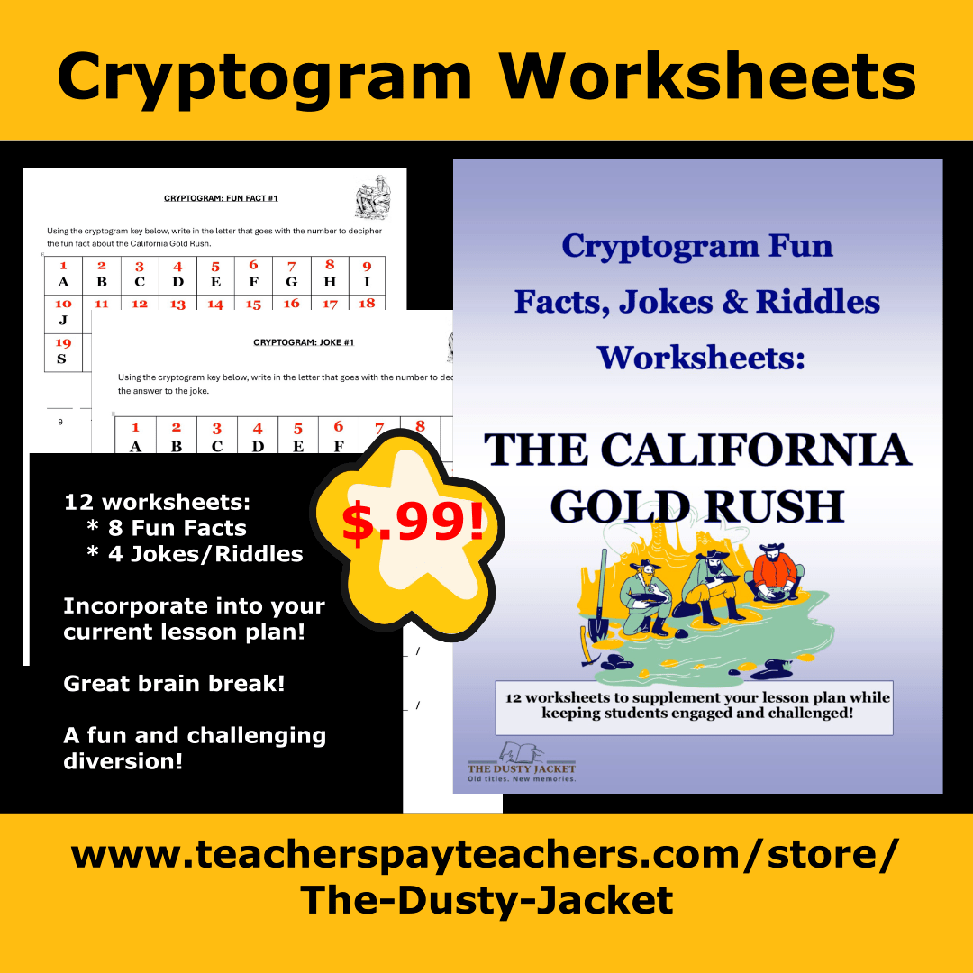 Cryptogram Worksheets: The California Gold&nbsp;Rush