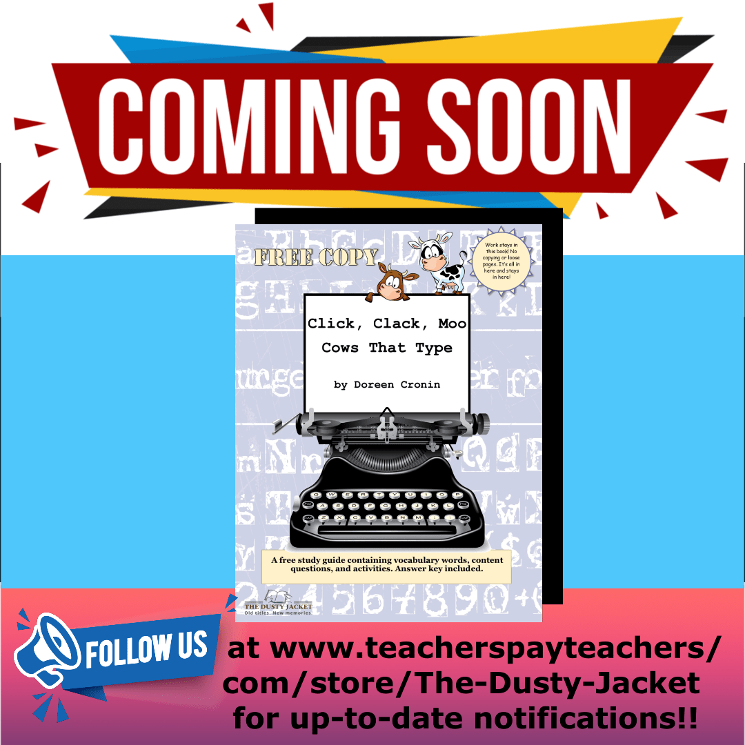 Coming Soon! Free Study Guide for Click, Clack Moo Cows That&nbsp;Type