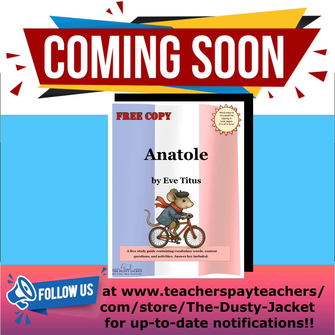Coming Soon! FREE Study Guide for Anatole by Eve&nbsp;Titus